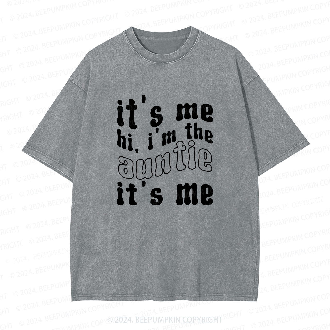 It's Me Hi  I’m The Aunt Auntie Washed Tees