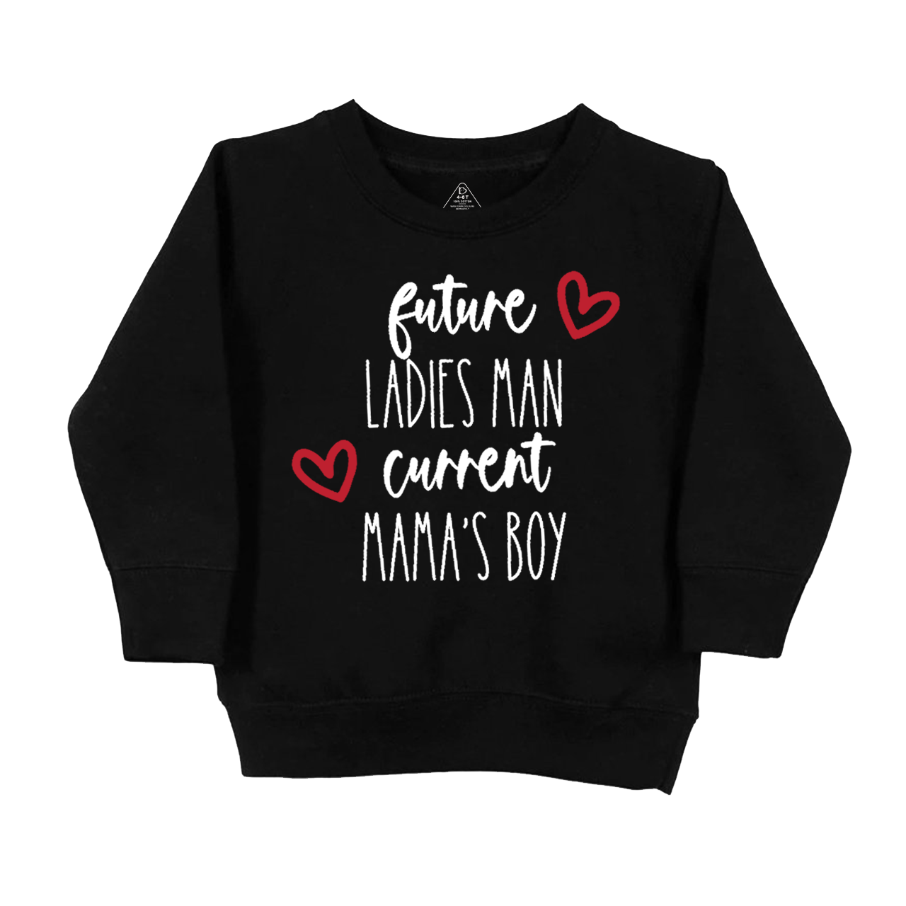 Future Ladies Man Current Mama's Boy Kids Sweatshirt