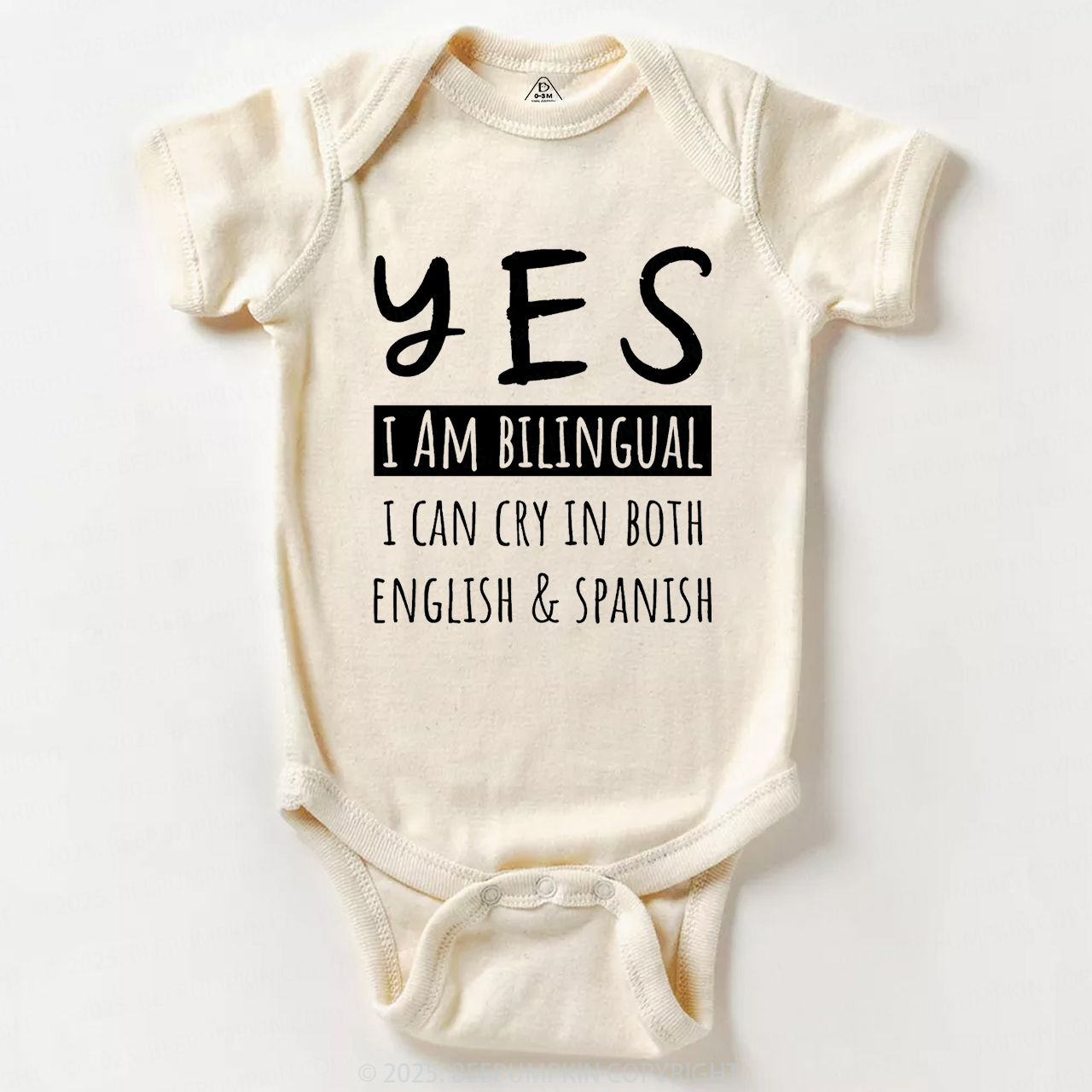 Yes I'm Bilingual I Can Cry In Both English And Spanish Bodysuit Beepumpkin