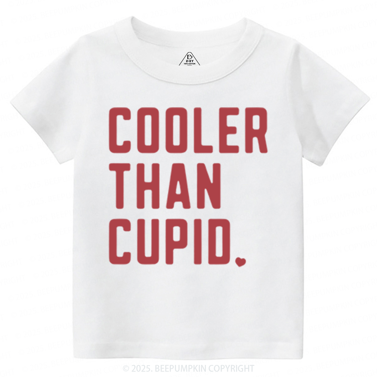 Cooler Than Cupid Valentine's Day Toddler&Kid's Tees Beepumpkin