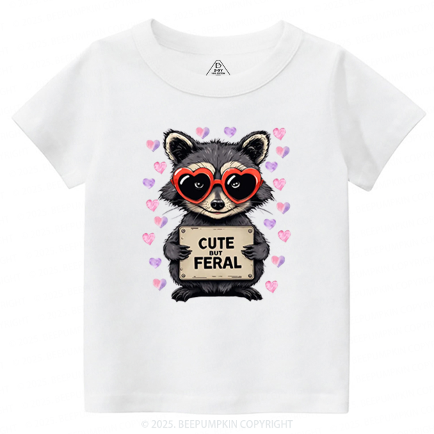 Cute But Feral Valentine's Day Toddler&Kid's Tees Beepumpkin 2
