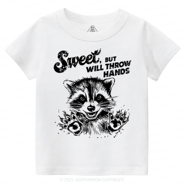 Sweet But Will Throw Hand Toddler&Kid's Tees Beepumpkin