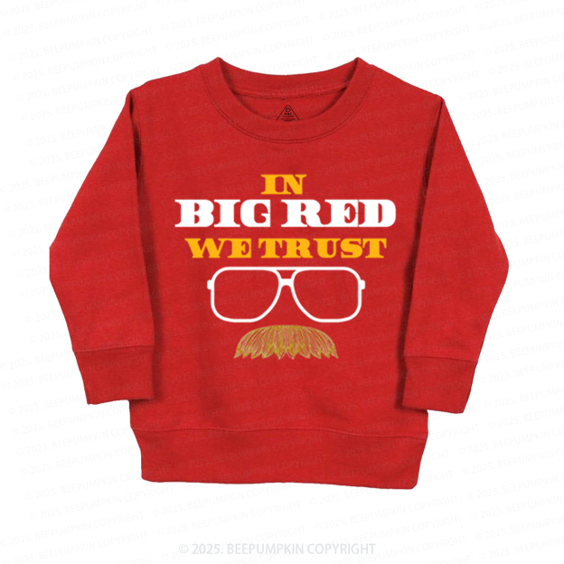 In Big Red We Trust Football Kid's Sweatshirt