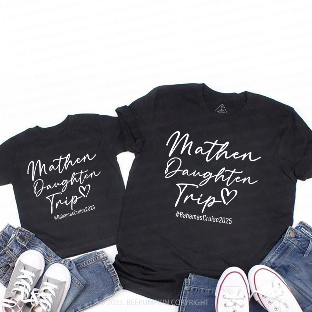 Mother Daughter Trip T-Shirts For Mom&Me