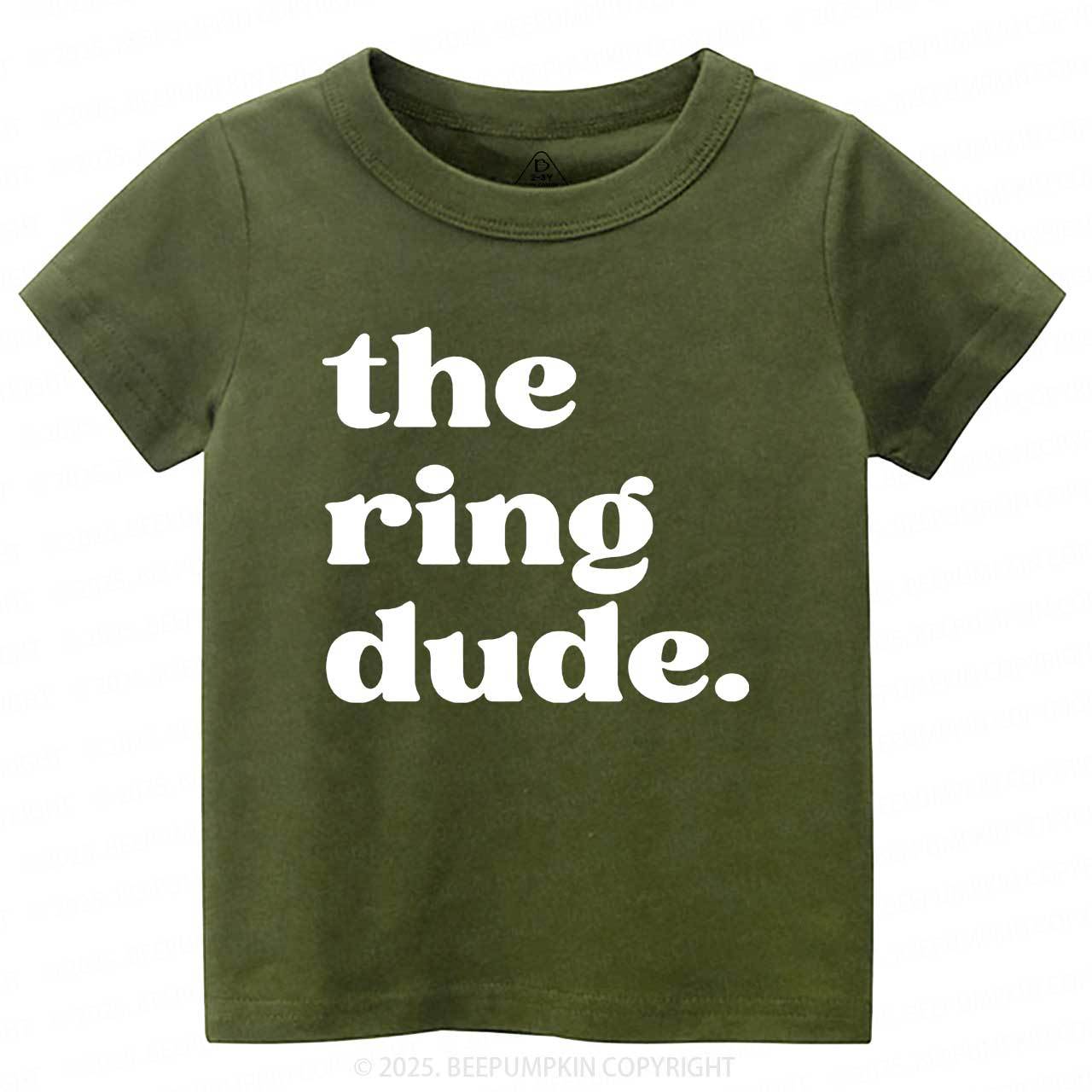 The Ring Dude Toddler&Kid's Tees Beepumpkin