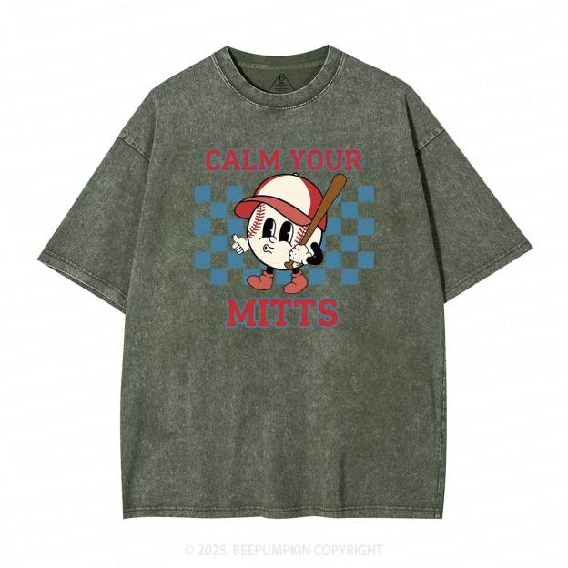 Calm Your Mitts Mama Washed T-Shirts