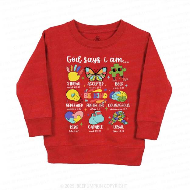 God Says I Am Kid's Sweatshirt