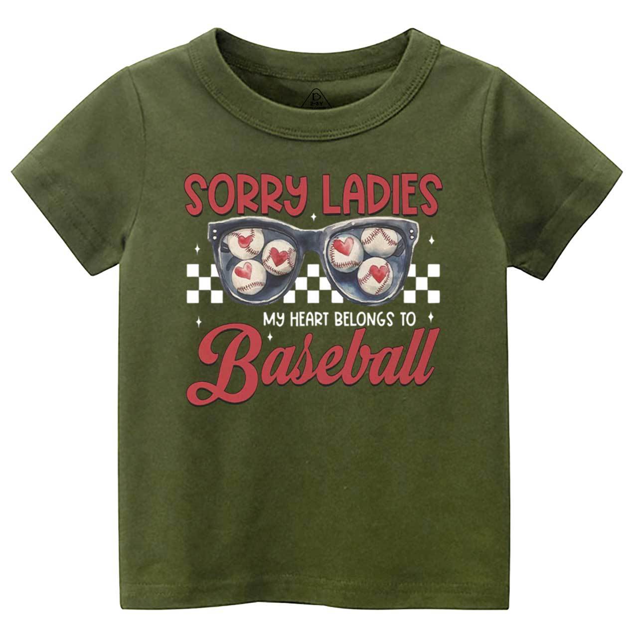 Sorry Ladies My Heart Belongs To Baseball Toddler&Kid's Tees Beepumpkin