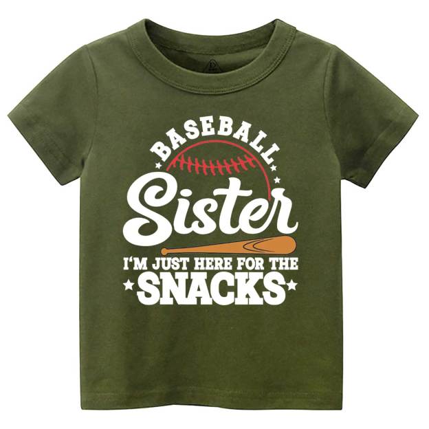 Baseball Sister I'm Just Here For The Snacks Toddler&Kid's Tees Beepumpkin