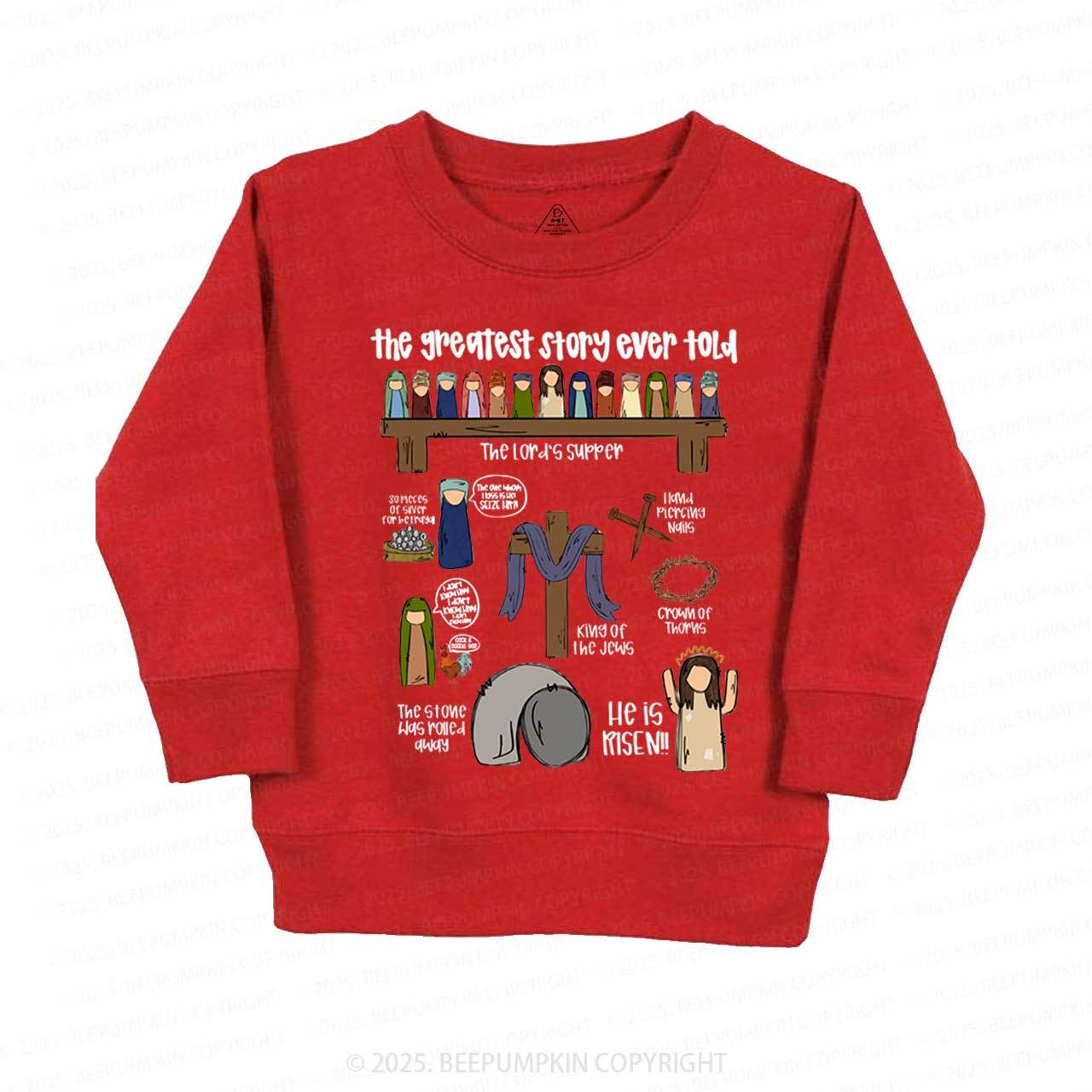 The Greatest Story Ever Told Kid's Sweatshirt