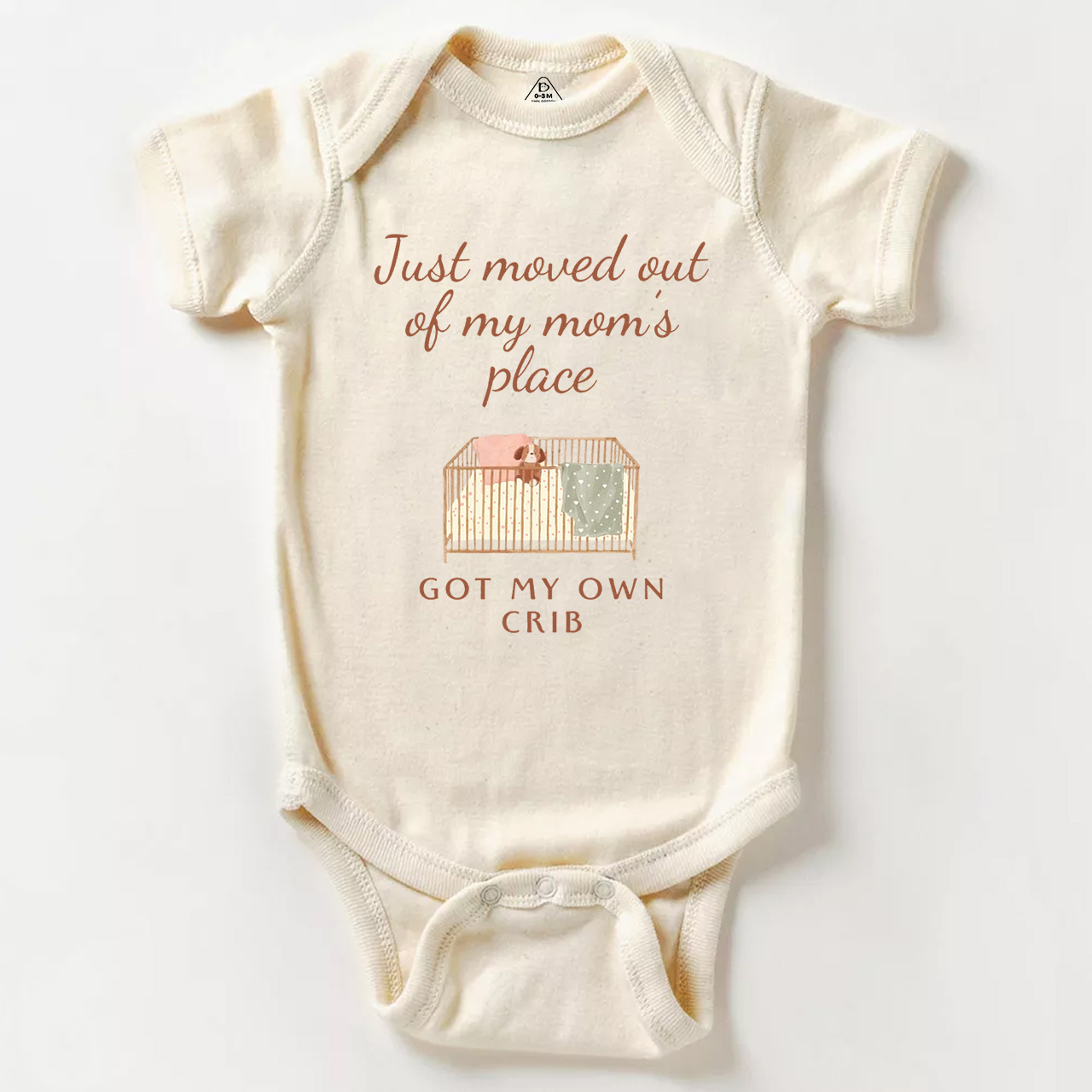Moved Out Of My Mom's Place Got My Own Crib Bodysuit Beepumpkin