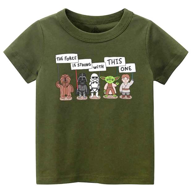 The Force Is Strong With This One Toddler&Kid's Tees Beepumpkin