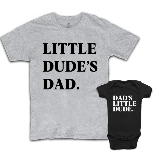 Matching Dad and me Bodysuit & Shirts (Little Dude's)