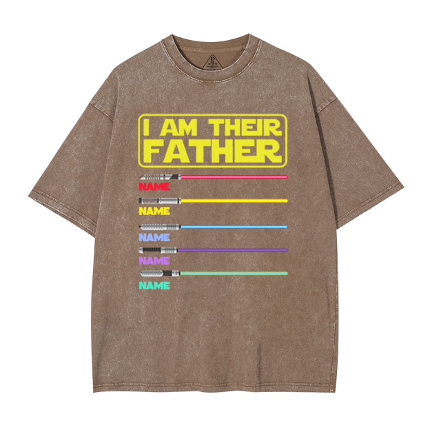 Personalized I Am Their Father Washed T-Shirts