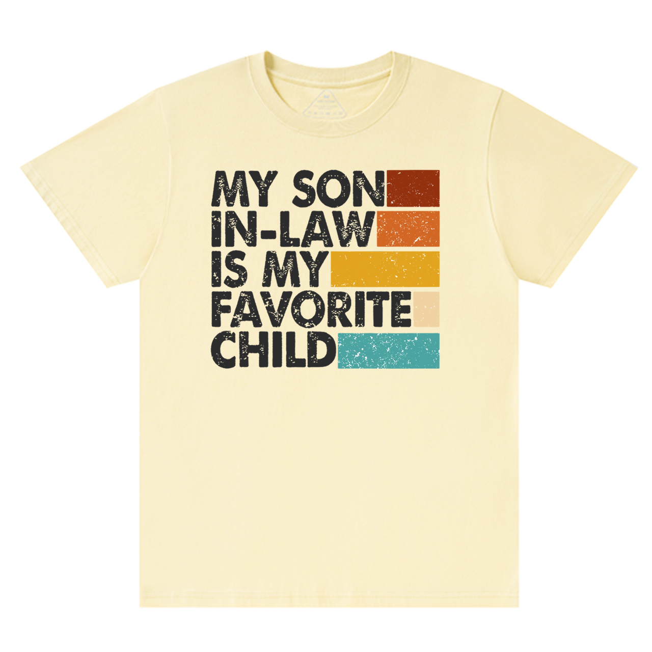 My Son In-law Is My Favorite Mama T-Shirts