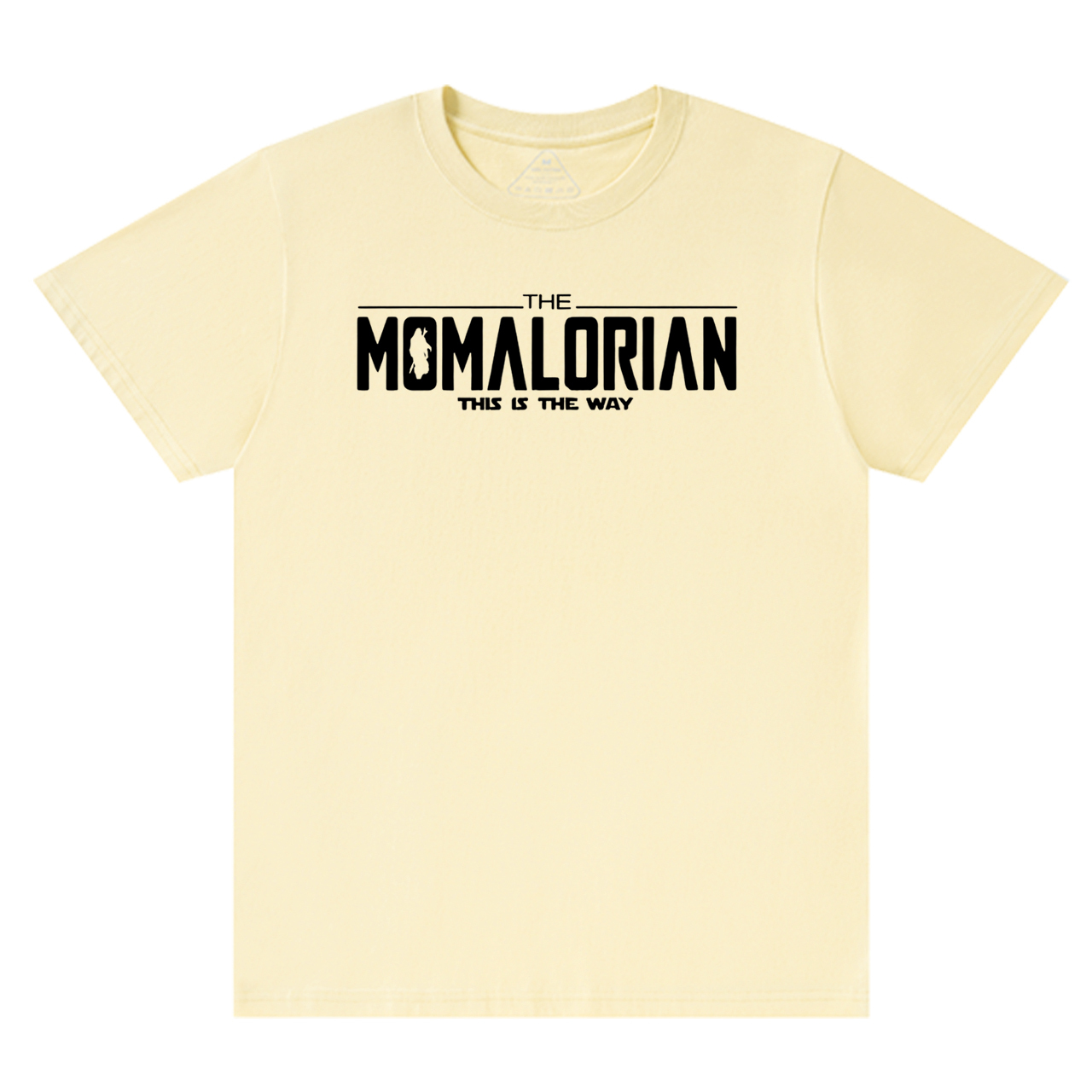 This Is The Way Mama T-Shirts