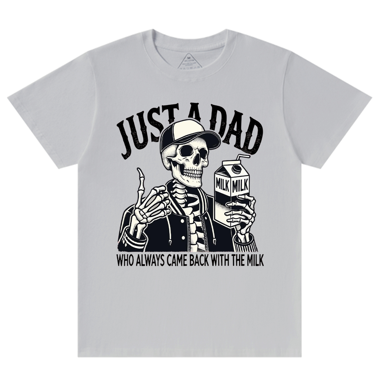Just A Dad Who Always Came Back With The Milk T-shirt