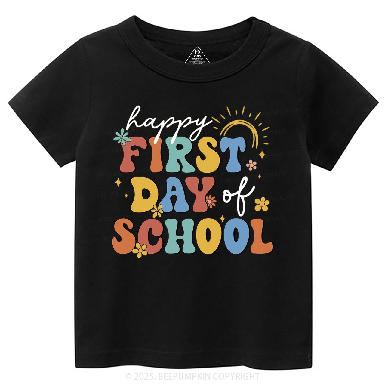 Happy First Day Of School Toddler&Kid's Tees Beepumpkin