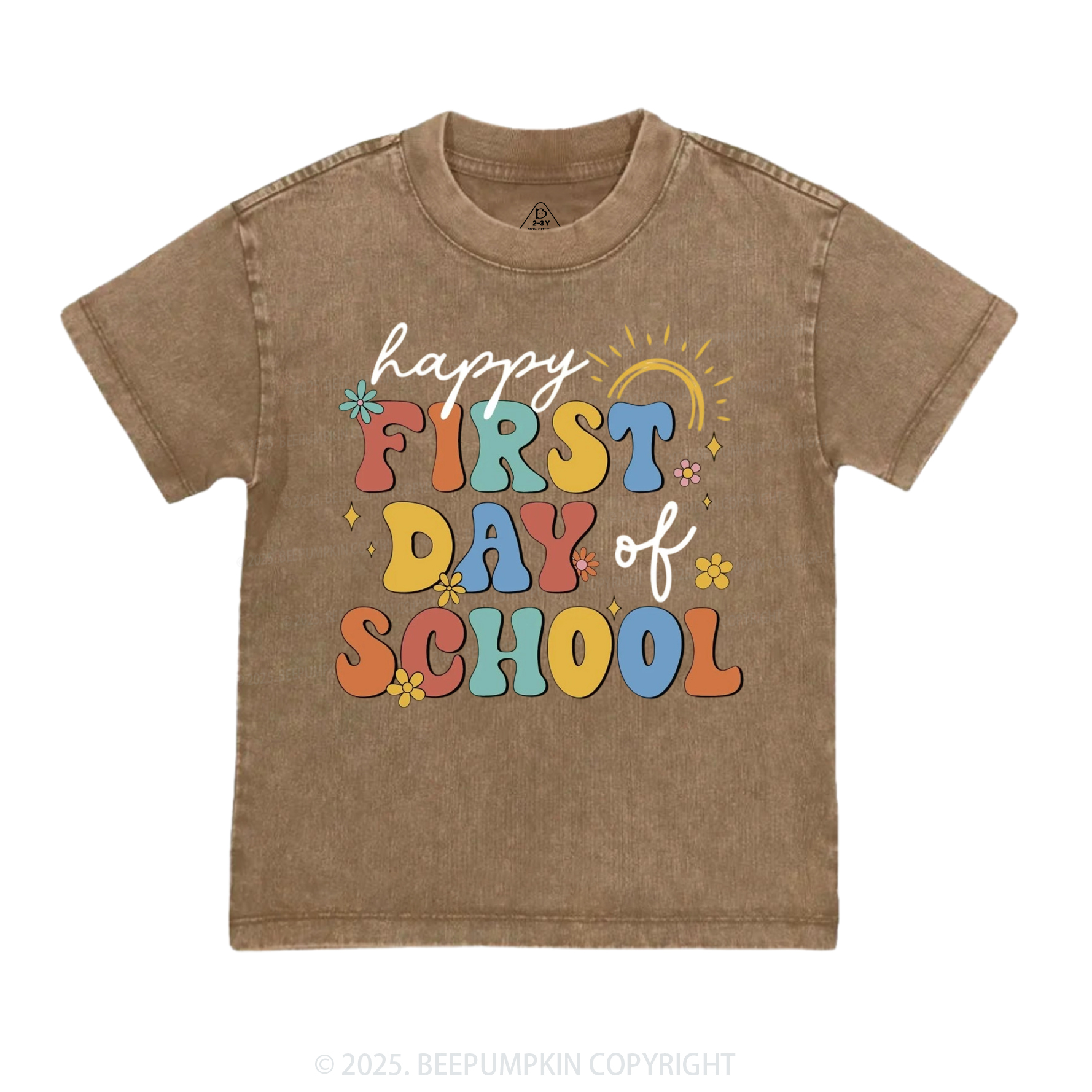 Happy First Day Of School Toddler&Kids Washed Tees