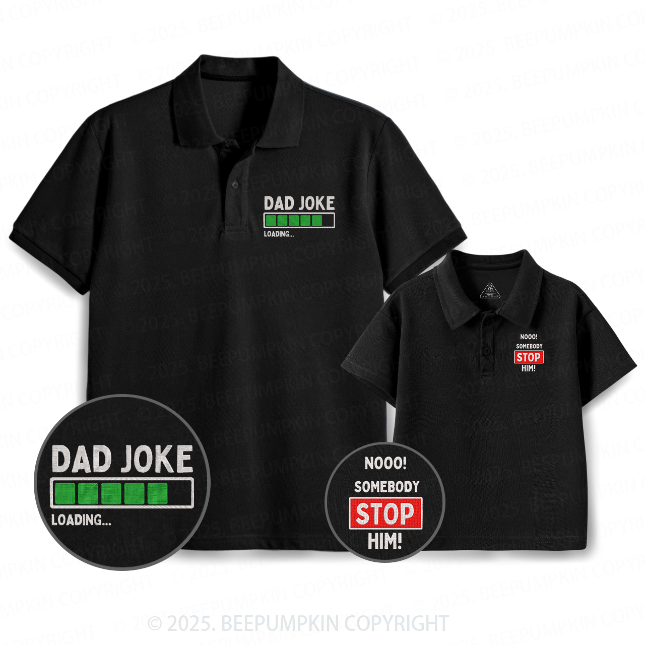 Embroidery Dad Joke Loading Nooo! Dad&Me Matching Polo Shirt Beepumpkin