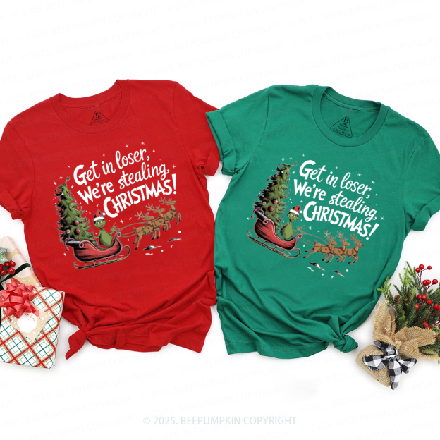 We're Stealing Christmas Family Matching T-Shirts Beepumpkin