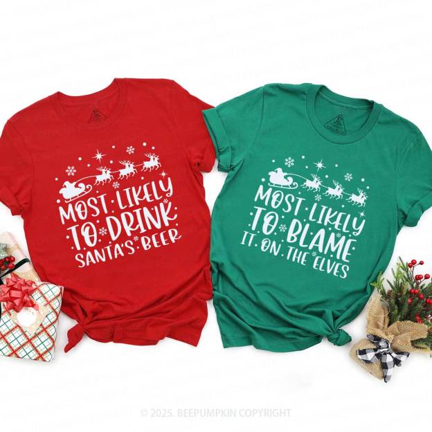 60 Most Likely To Christmas Family Matching T-Shirts Beepumpkin