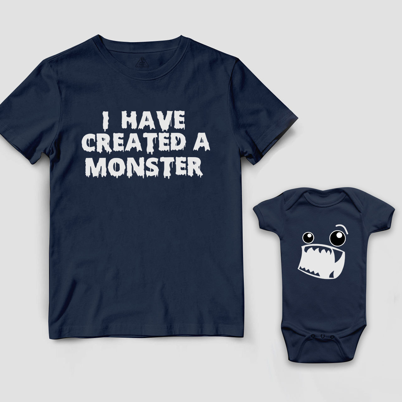 I Have Created A Monster Dad&Me Matching Shirts