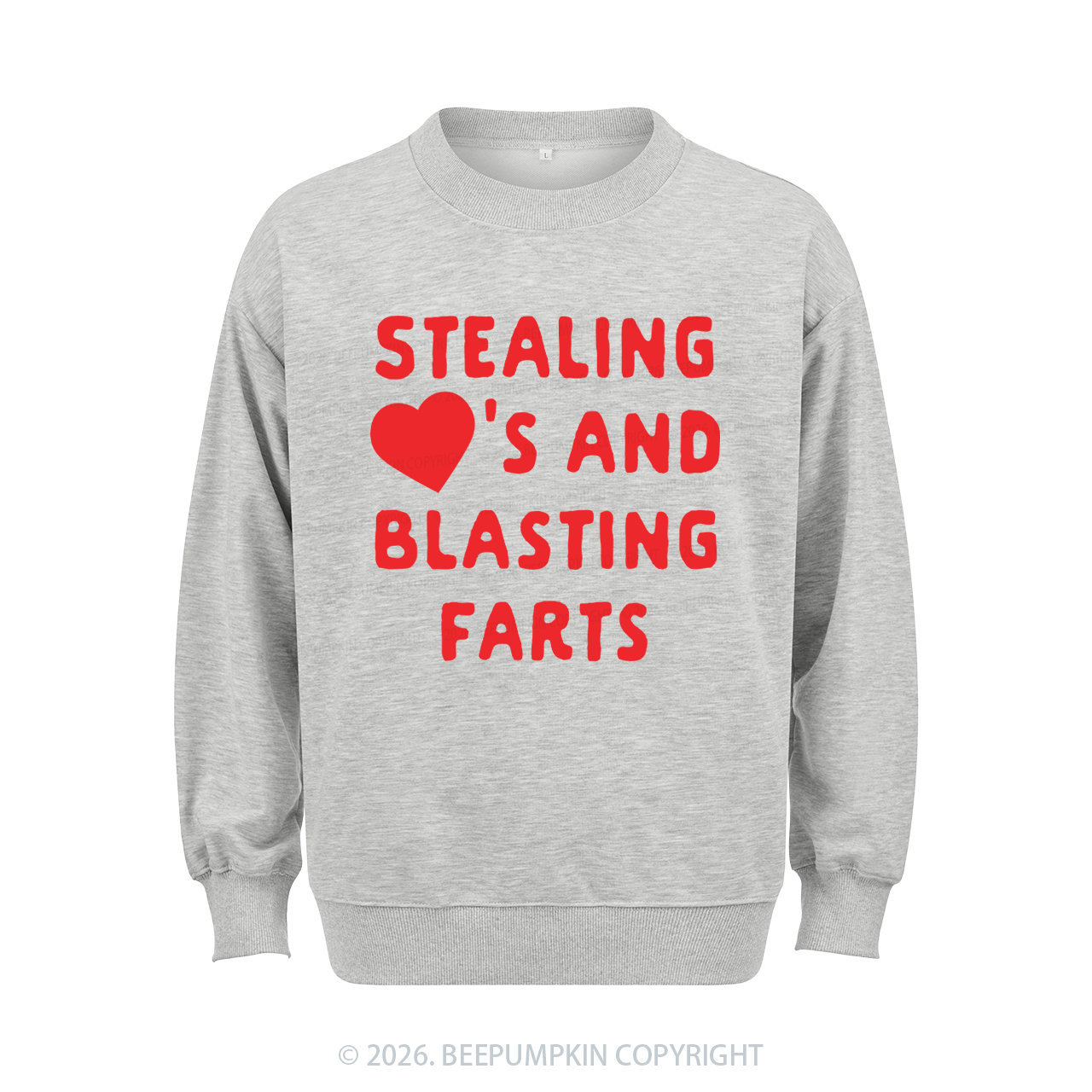 Stealing Hearts Blasting Farts Aldult Sweatshirt