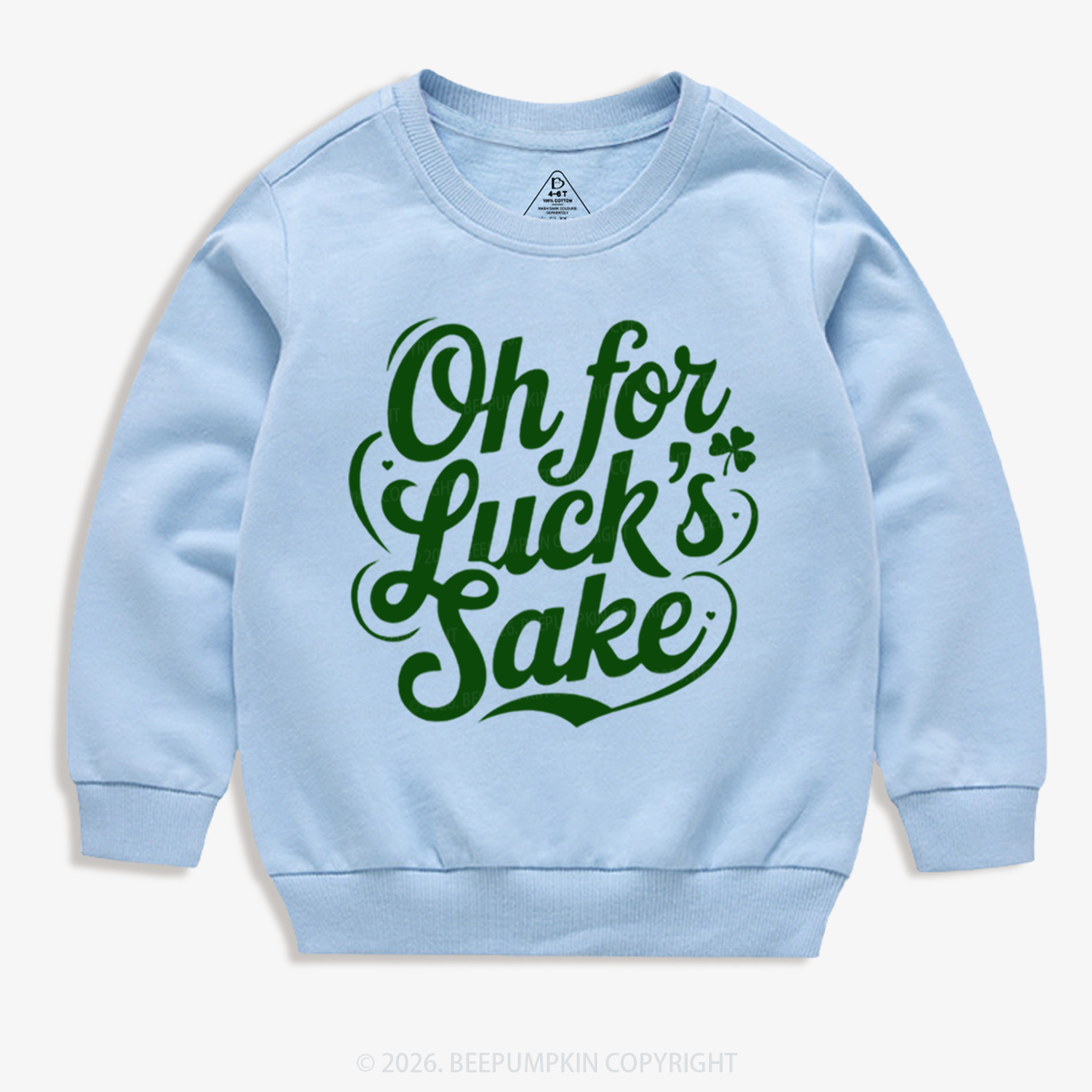 Oh For Luck’s Sake St. Patrick's Day Kid's Sweatshirt