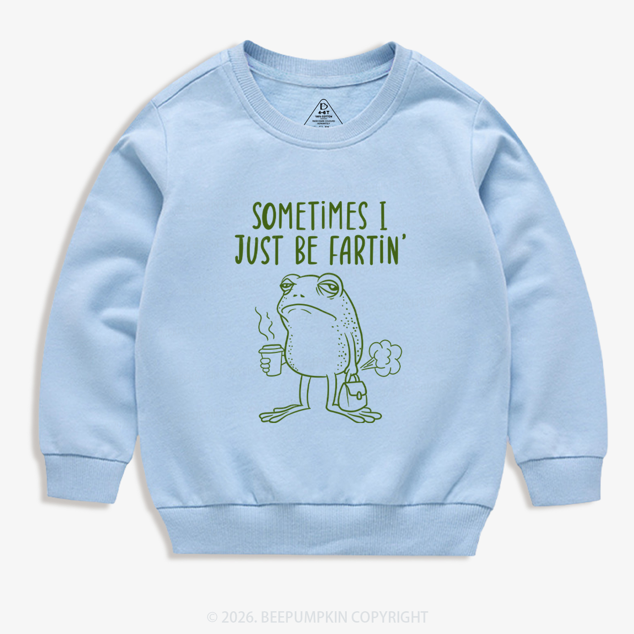 Sometimes I Just Be Fartin' Kid's Sweatshirt 7