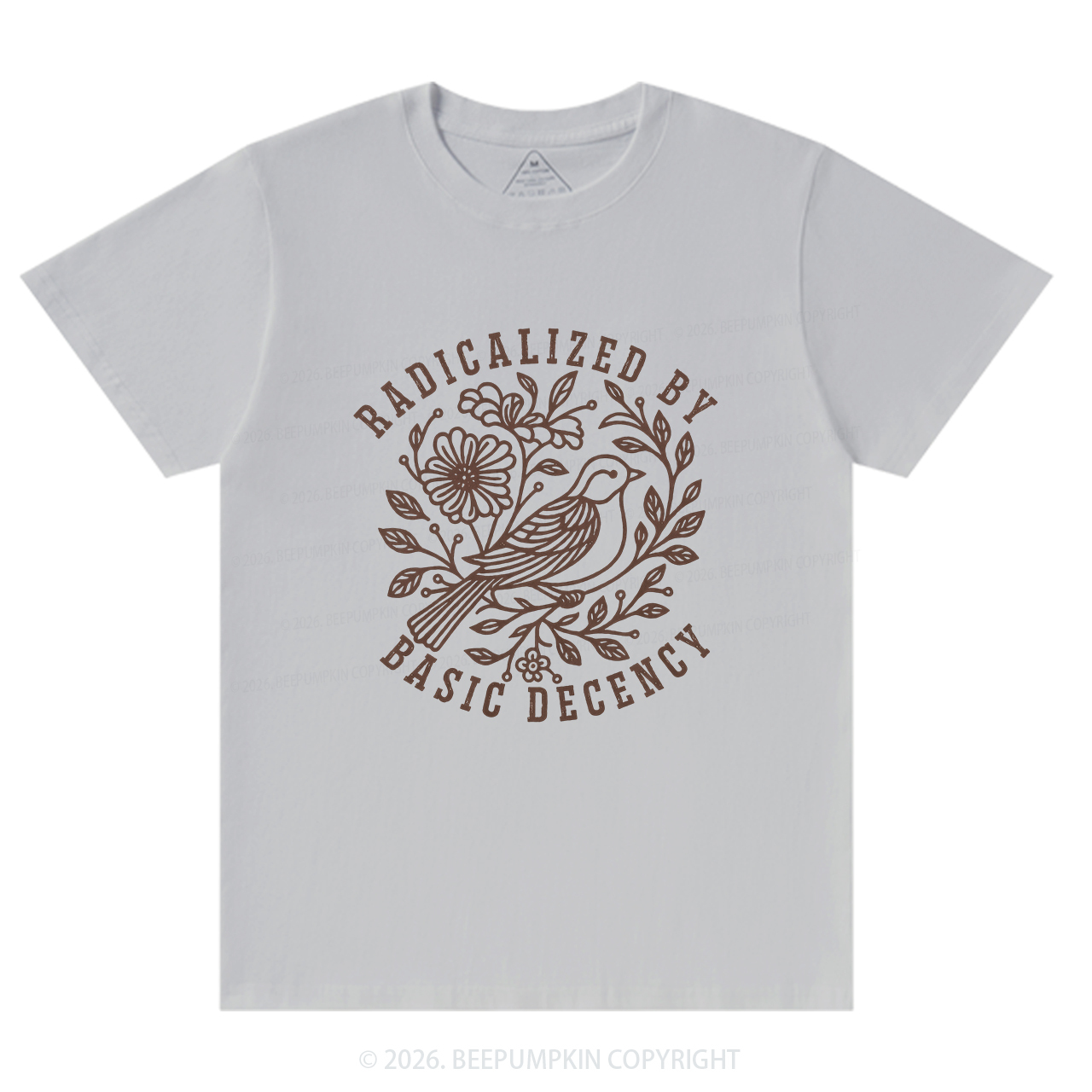 Radicalized by Basic Decency Protest T-Shirts