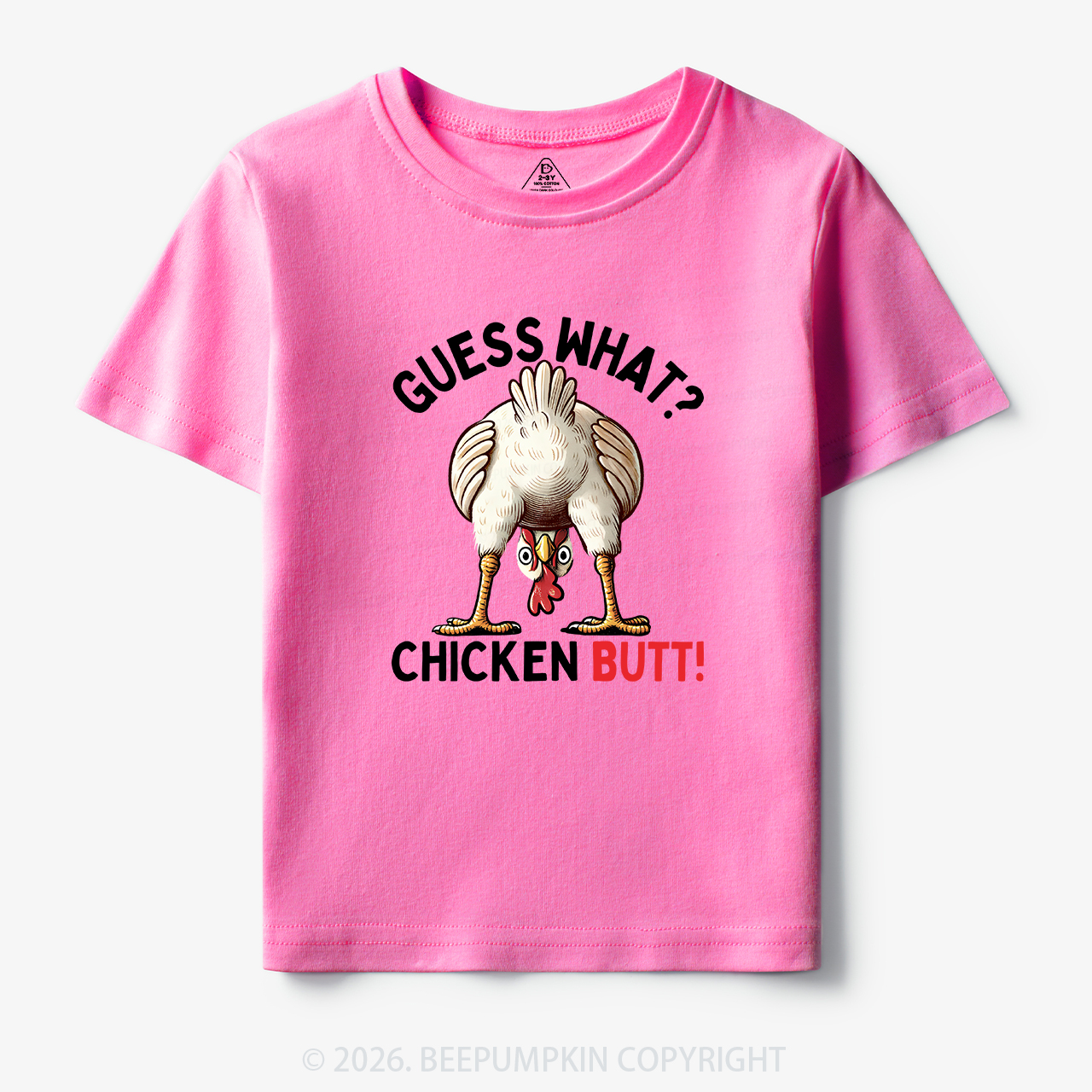 Guess What Chicken Butt Super Funny Toddler&Kid's Tees