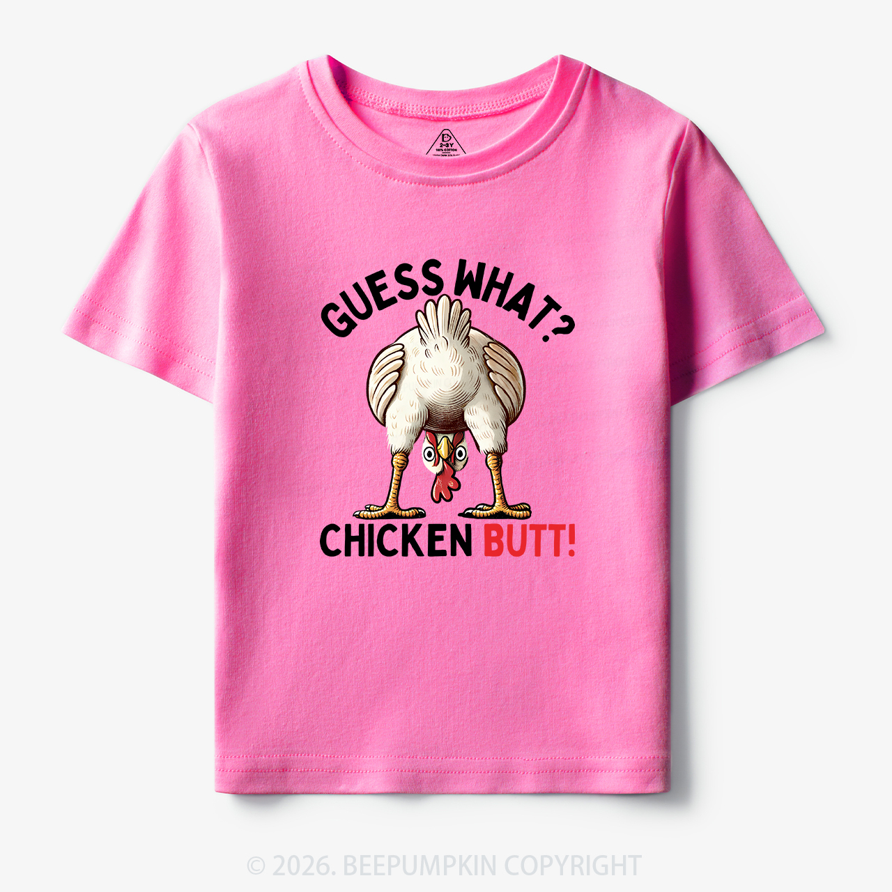 Guess What Chicken Butt Super Funny Toddler&Kid's Tees
