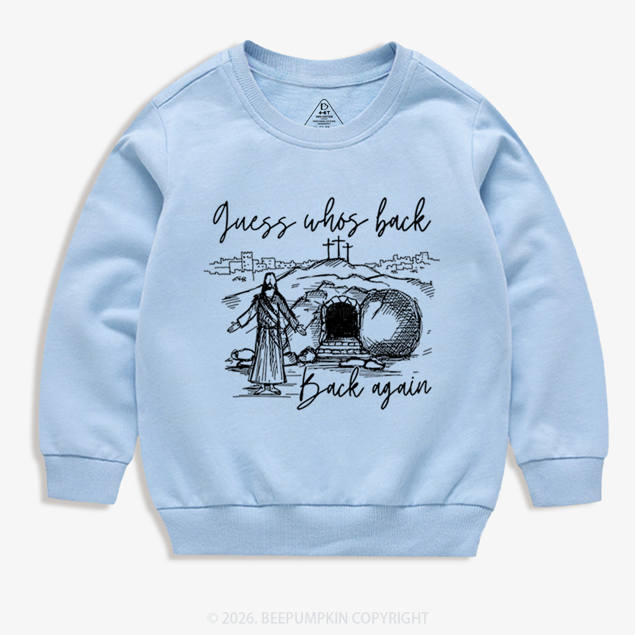 Guess Who's Back Again Funny Jesus Kid's Sweatshirt