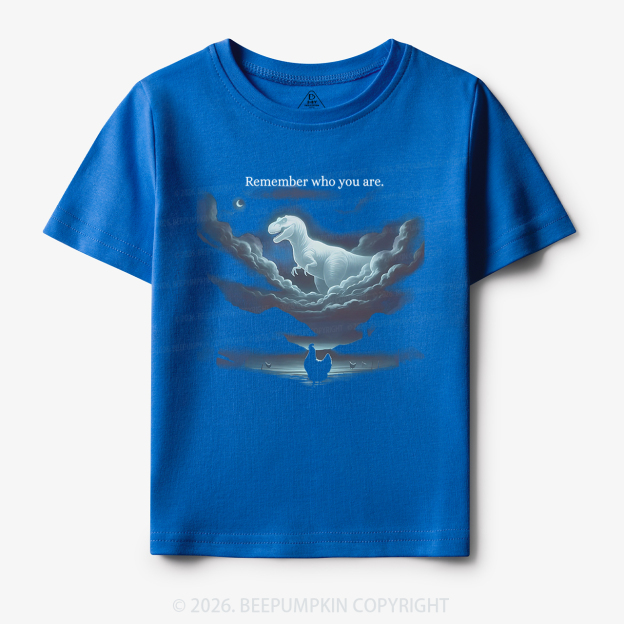 Remember Who You Are Chicken Dinosaur Toddler&Kid's Tees