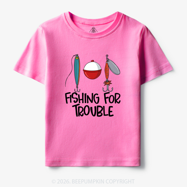 Fishing For Trouble Toddler&Kid's Tees