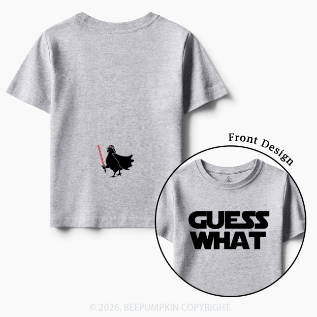 Galaxy Guess What Chicken Butt Toddler&Kid's Tees
