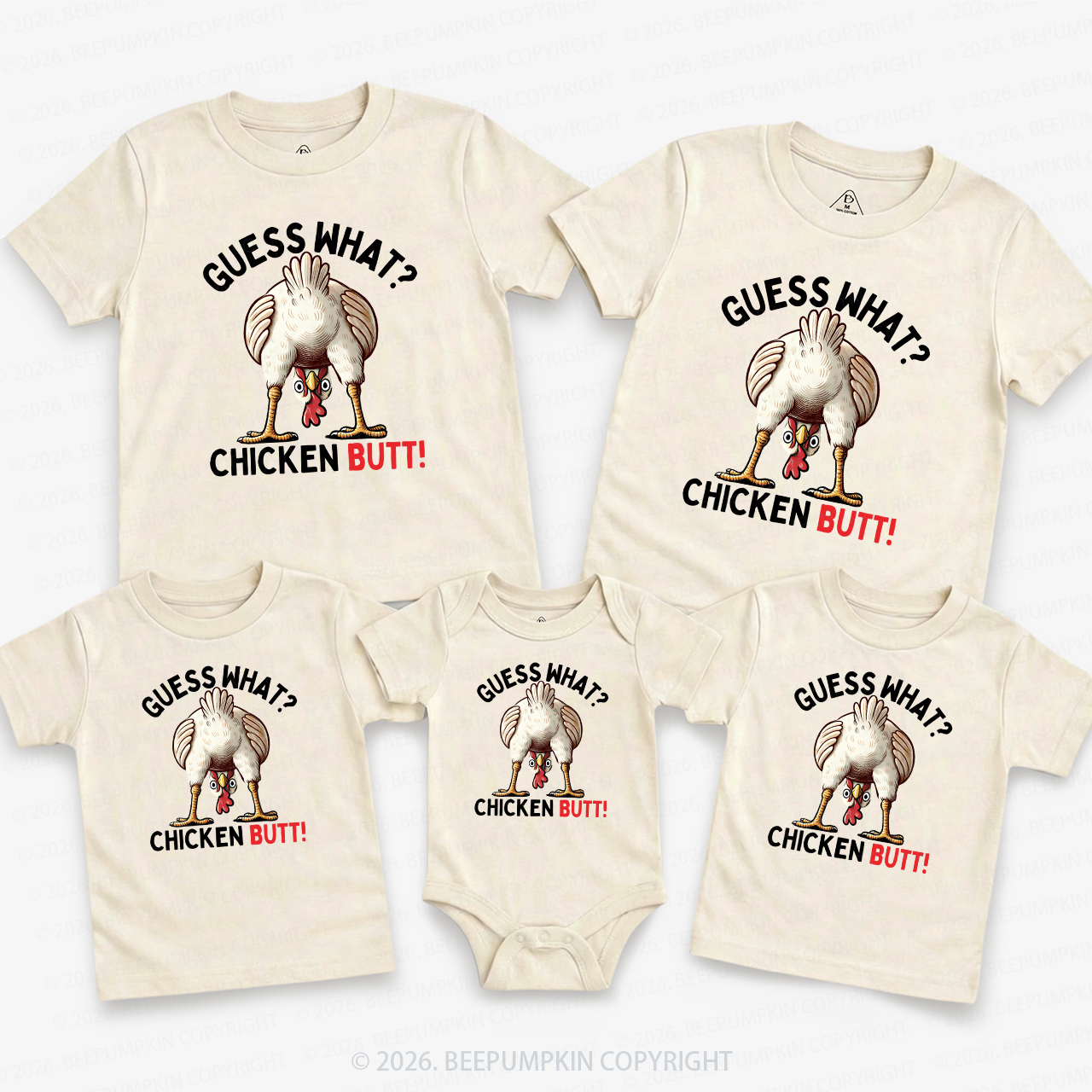 Guess What Chicken Butt Super Funny Family Matching T-Shirts