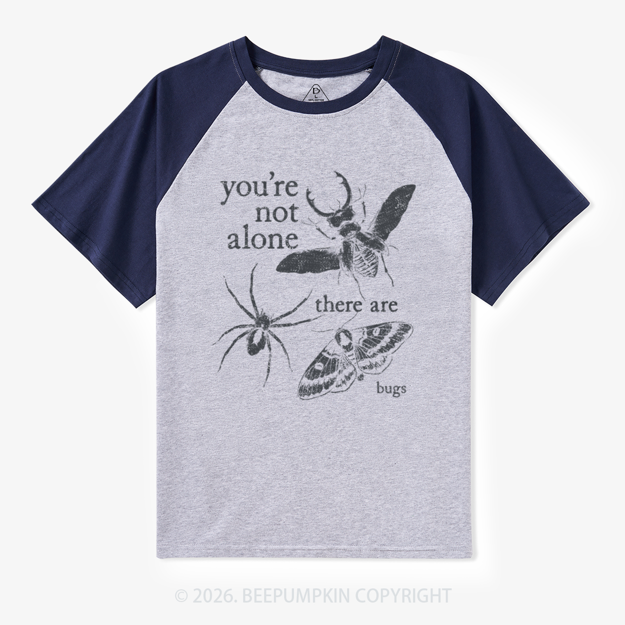 You're Not Alone There Are Bugs Vintage Raglan T-shirt