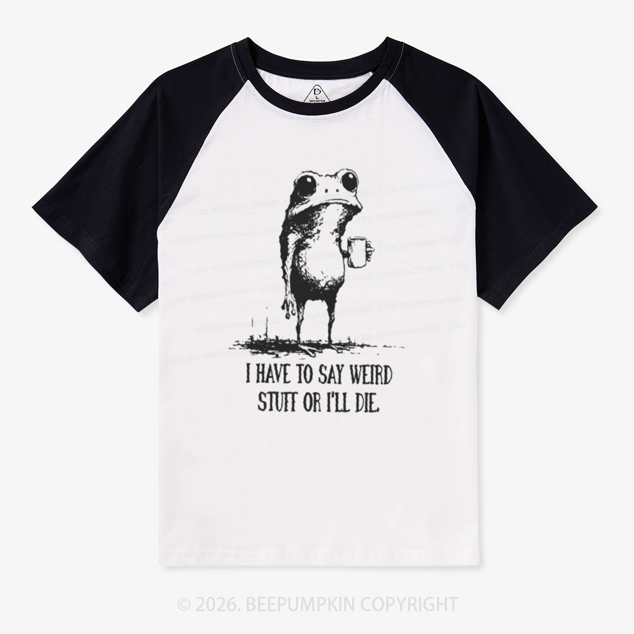 I Have to Say Weird Stuff or I’ll Die Retro Raglan T-shirt