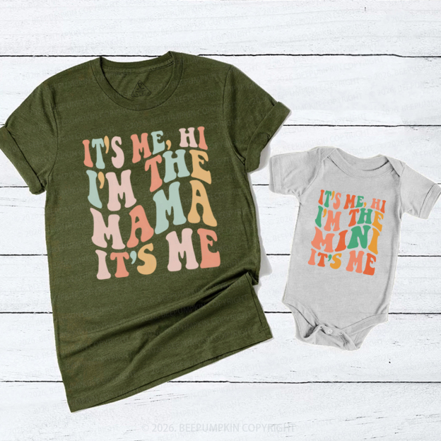 Its Me Hi Mama and Mini Mom&Me Matching T-Shirts