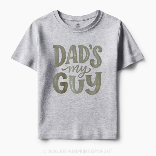 Dad's My Guy-Cute Father's Day Toddler&Kid's Tees