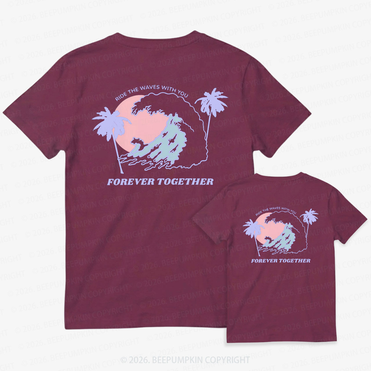 Ride the Waves With You Forever Together Dad&Me Matching Shirts-Back Design