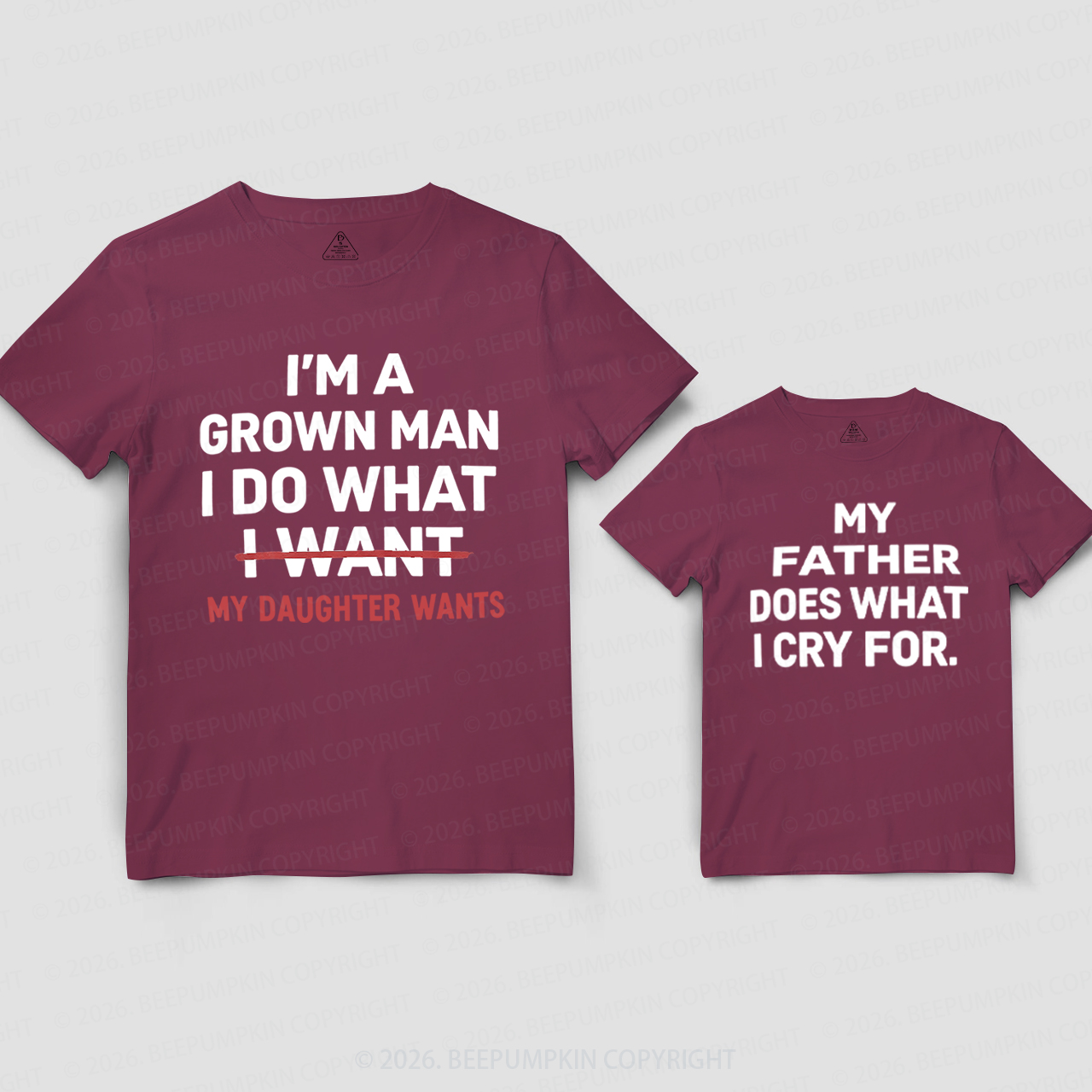 I'm A Grown Man I Do What My Daughter Wants Dad&Me Matching Shirts