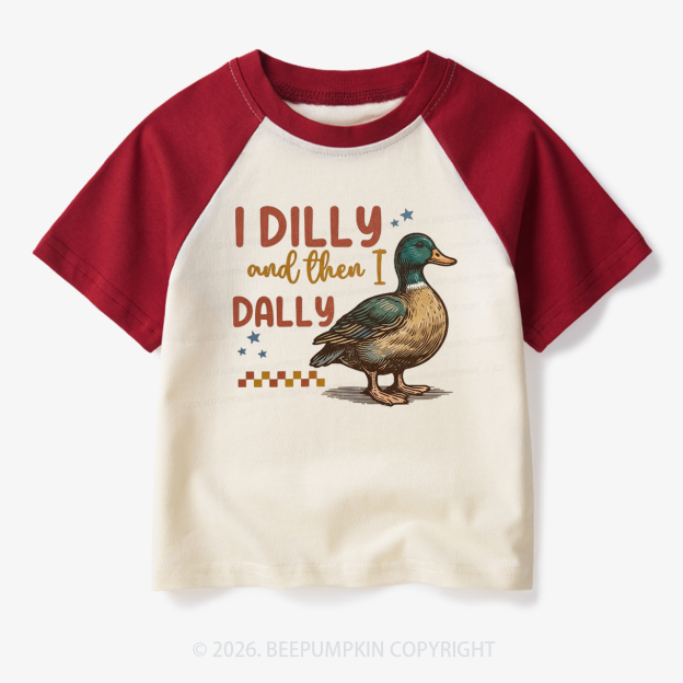 I Dilly And Then I Dally Toddler&Kids Retro Raglan T-shirt