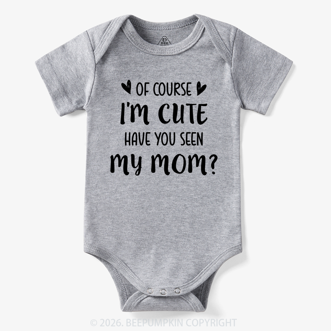 Of Course I'm Cute Funny Bodysuit