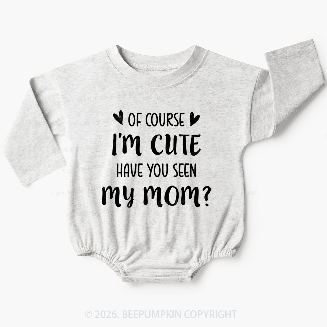Of Course I'm Cute Funny Baby Bubble Romper
