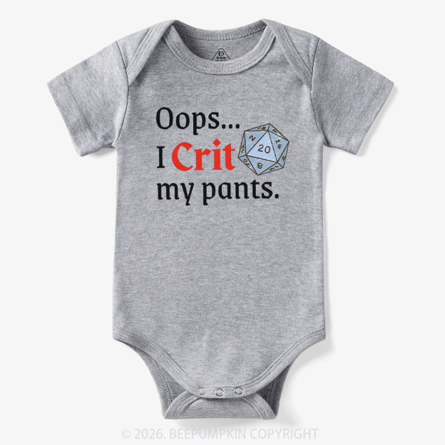 Oops I CRIT My Pants Hilarious Bodysuit