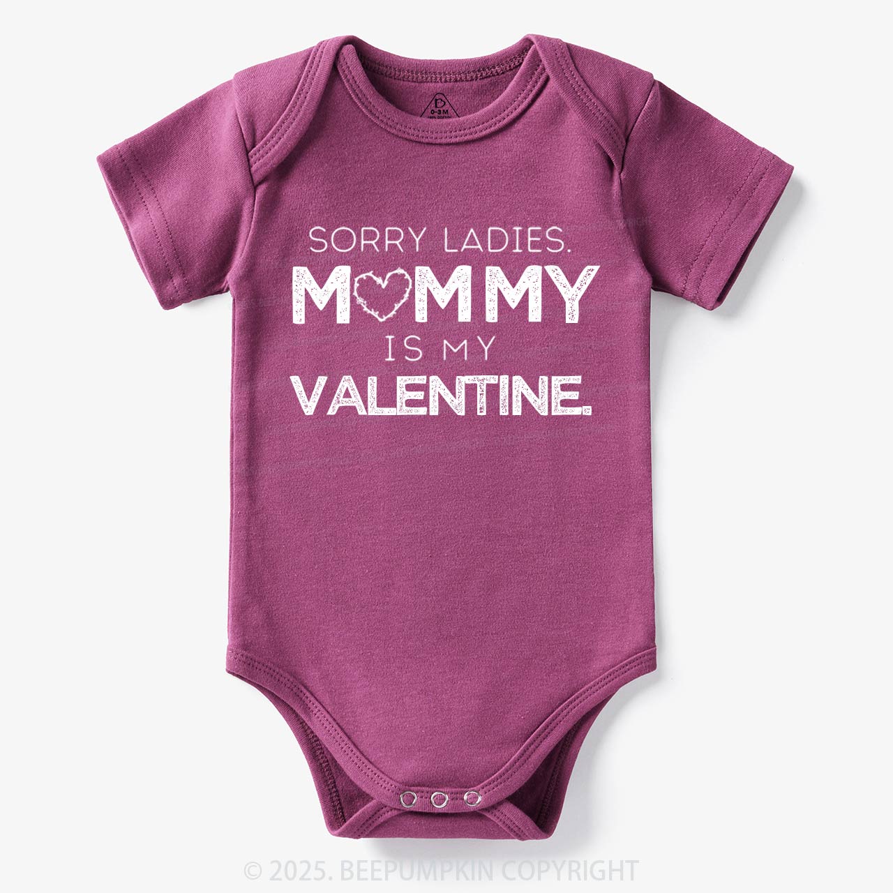 Sorry Ladies Mommy Is My Valentine Bodysuit Beepumpkin