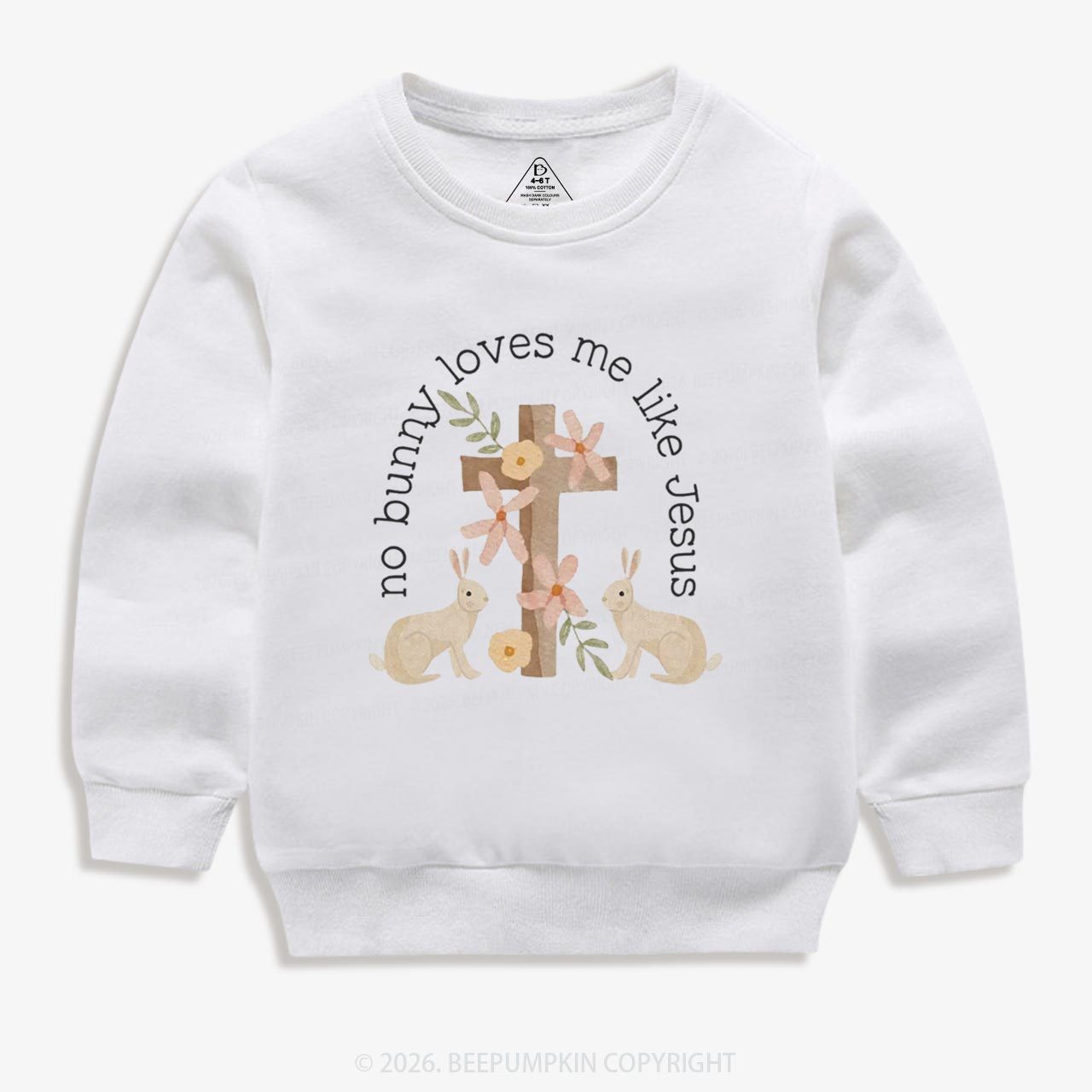 No Bunny Loves Me Like Jesus Kid's Sweatshirt